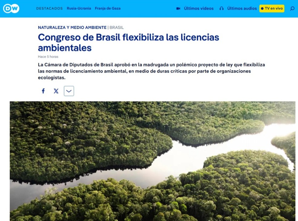 DW repercute aprovação do PL do licenciamento ambiental — Foto: Reprodução