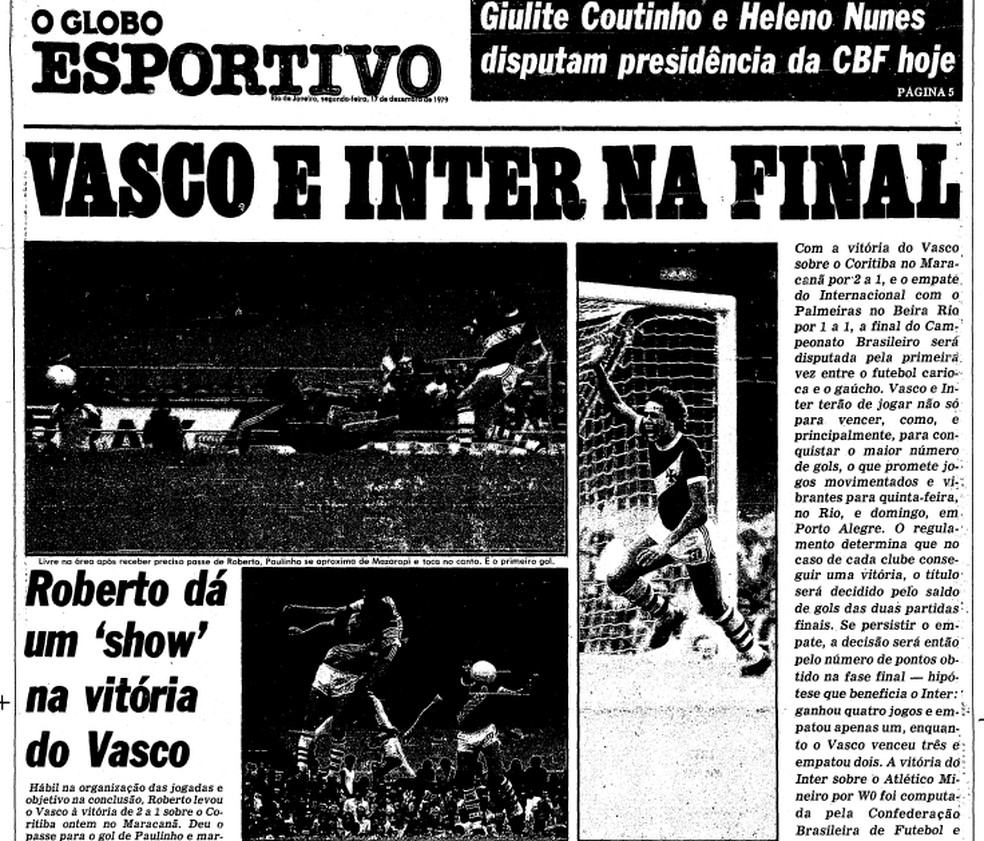 Vasco e Internacional fariam a final do Brasileirão de 1979 — Foto: Acervo O GLOBO