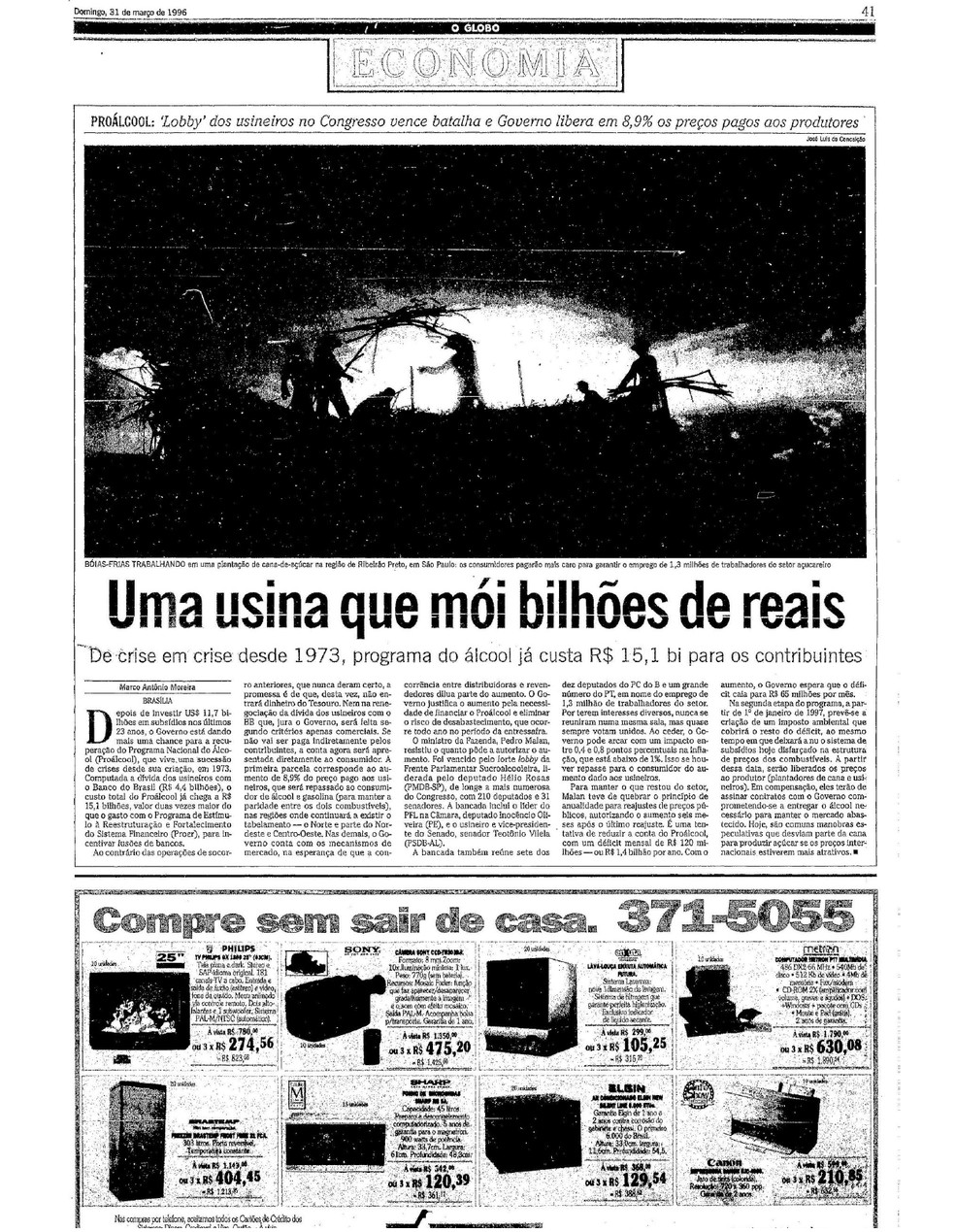 GLOBO registrou que os custos totais somaram R$ 15,1 bilhões, em março de 1996 — Foto: Acervo