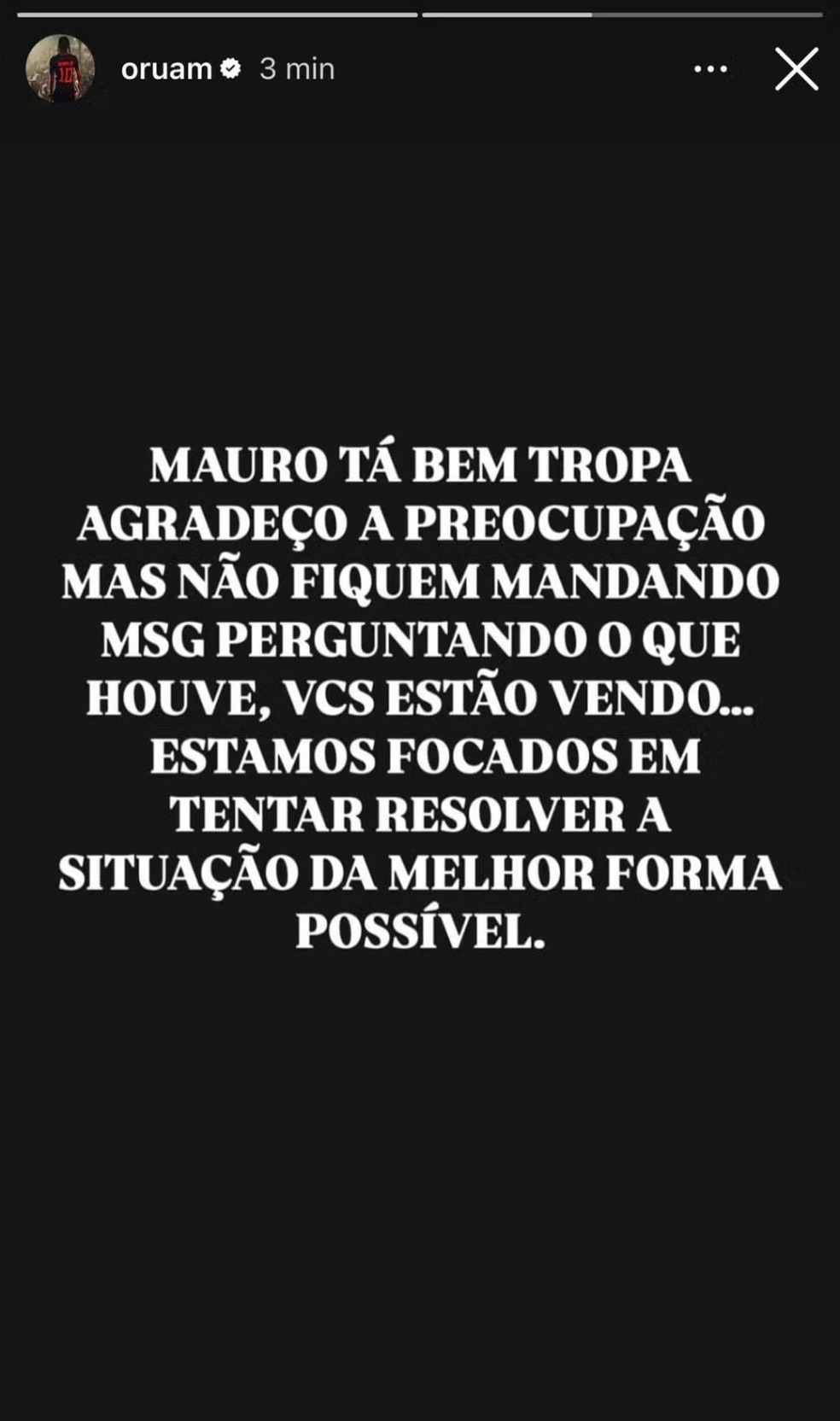 Perfil do Oruam publicou recado aos fãs do artista — Foto: Reprodução / redes sociais
