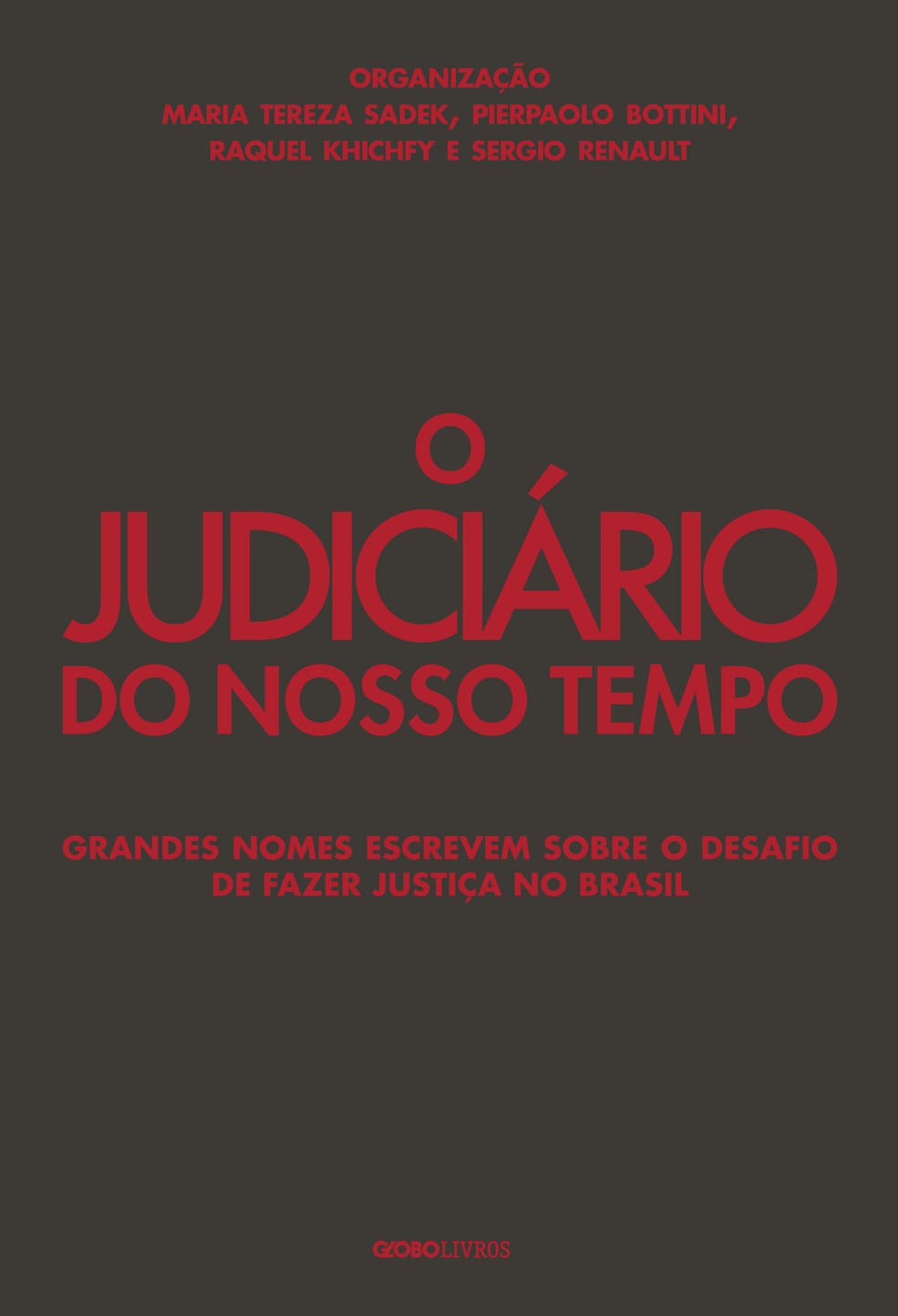 Capa do livro 'O Judiciário do nosso tempo' Divulgação — Foto:         