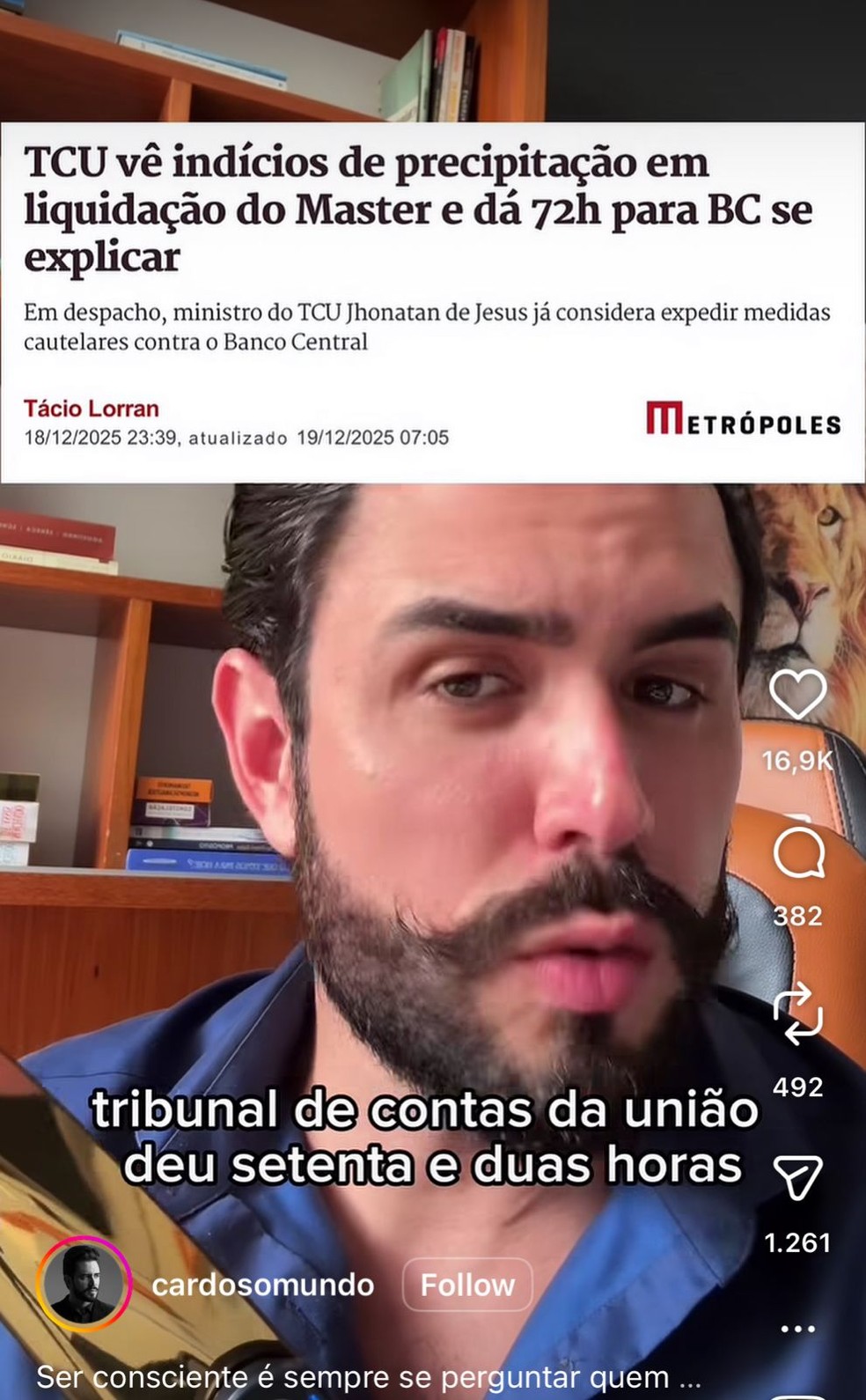 Influenciador Paulo Cardoso divulgou vídeo colocando em dúvida atuação do Banco Central na liquidação do Master: 'quando um órgão como o TCU entra no caso é porque tem muita coisa errada' — Foto: Reprodução