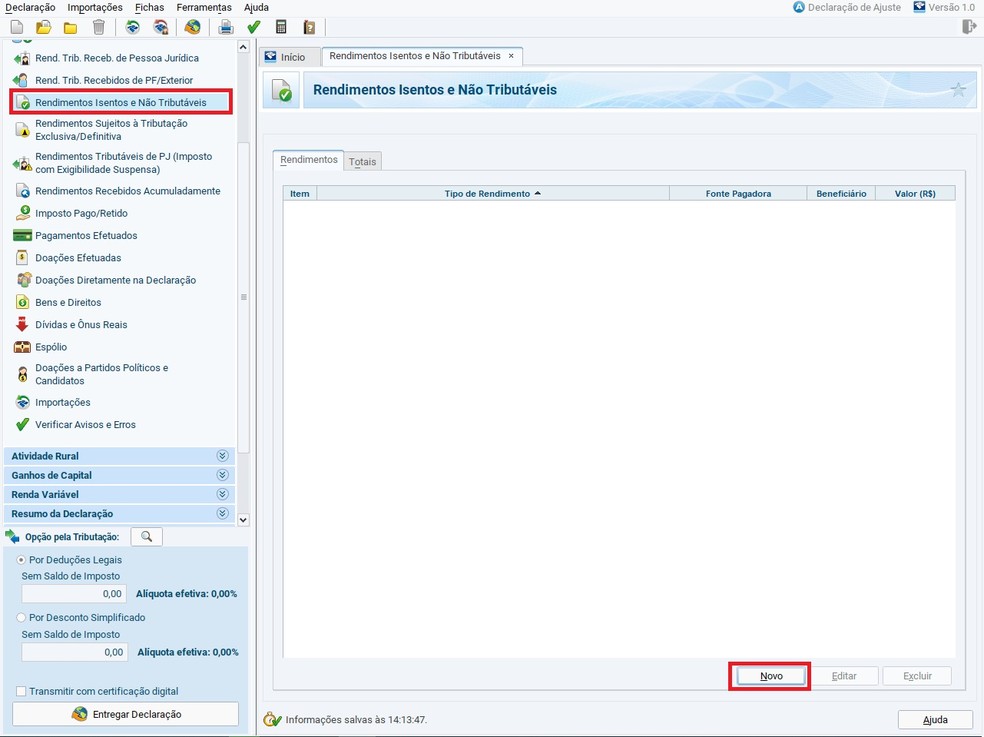 Para registrar um novo rendimento isento e não tributável, clique em novo — Foto: Reprodução