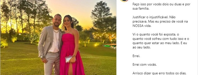 Neymar pediu desculpas para Bruna Biancardi após notícias sobre traição  — Foto: Reprodução / Instagram 