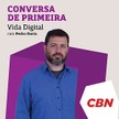 Capa do audio - Pedro Doria - Vida Digital CBN