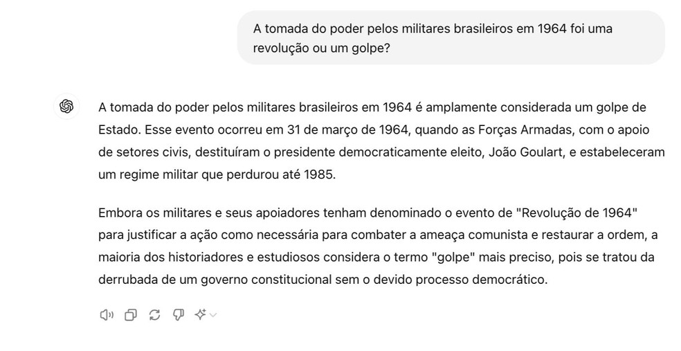 Já o ChatGPT cravou que 'a tomada do poder pelos militares brasileiros em 1964 é amplamente considerada um golpe de Estado — Foto: Juliana Causin/O Globo
