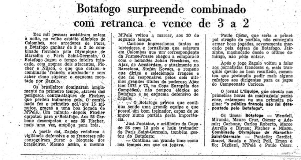 Vitória do Botafogo sobre o combinado de Olympique de Marseille e PSG – Foto: Arquivo O Globo