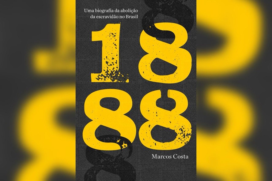 Capa do livro 1888: uma biografia da abolição da escravidão no Brasil