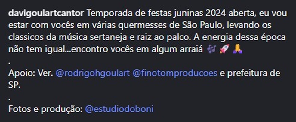 Postagem do cantor na qual divulga participação em festas juninas com o apoio do secretário e da gestão municipal — Foto: Reprodução