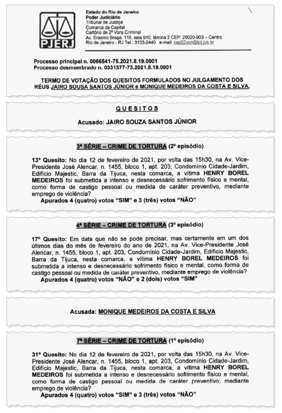 Termo de votação de quesitos, documento oficial do julgamento, com algumas perguntas feitas ao júri sobre a conduta dos réus — Foto: Reprodução do processo