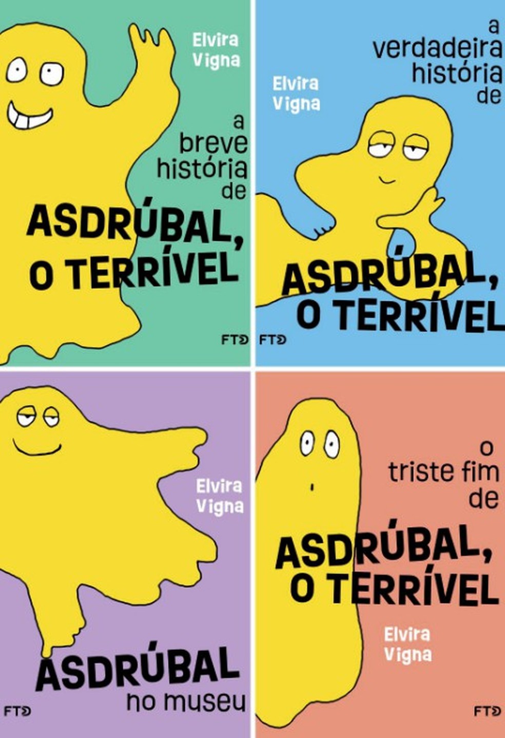 Capas dos livros da série "Asdrúbal, o Terrível", de Elvira Vigna — Foto: Divulgação