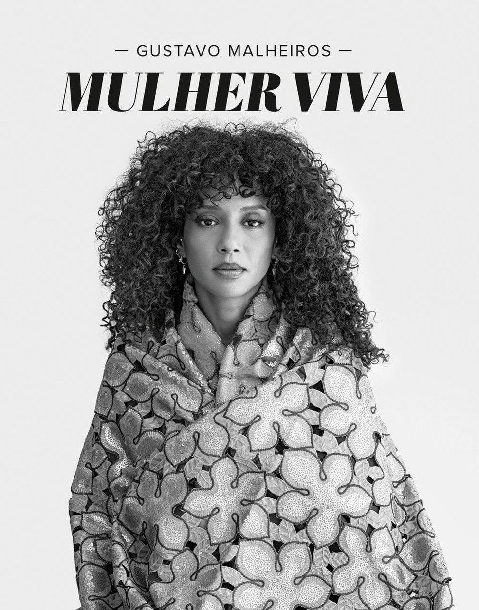 Capa do livro Mulher Viva: 25 mulheres, entre elas, Taís Araújo, são entrevistadas — Foto: Gustavo Malheiros