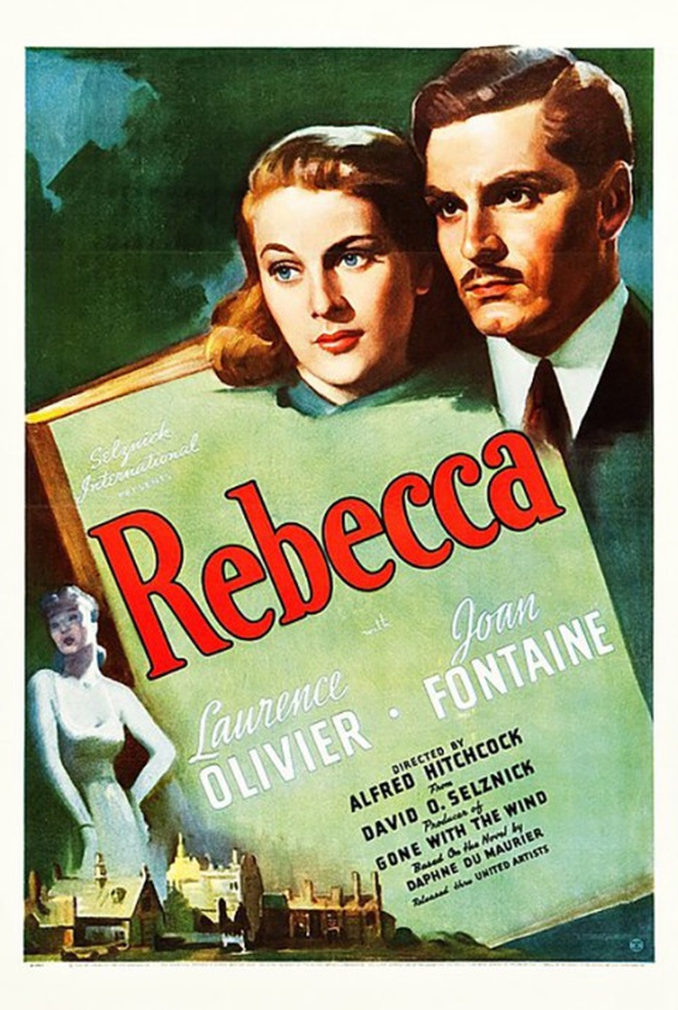Cartaz do filme 'Rebecca, a mulher inesquecível' (1940) do mestre do suspense Alfred Hitchcock — Foto: Divulgação