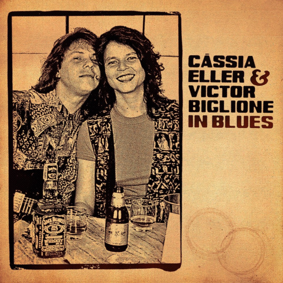 Capa do álbum "Cássia Eller & Victor Biglione in blues", da cantora Cássia Eller e o guitarrista Victor Biglione — Foto: Reprodução/Paulo Ruy Barbosa
