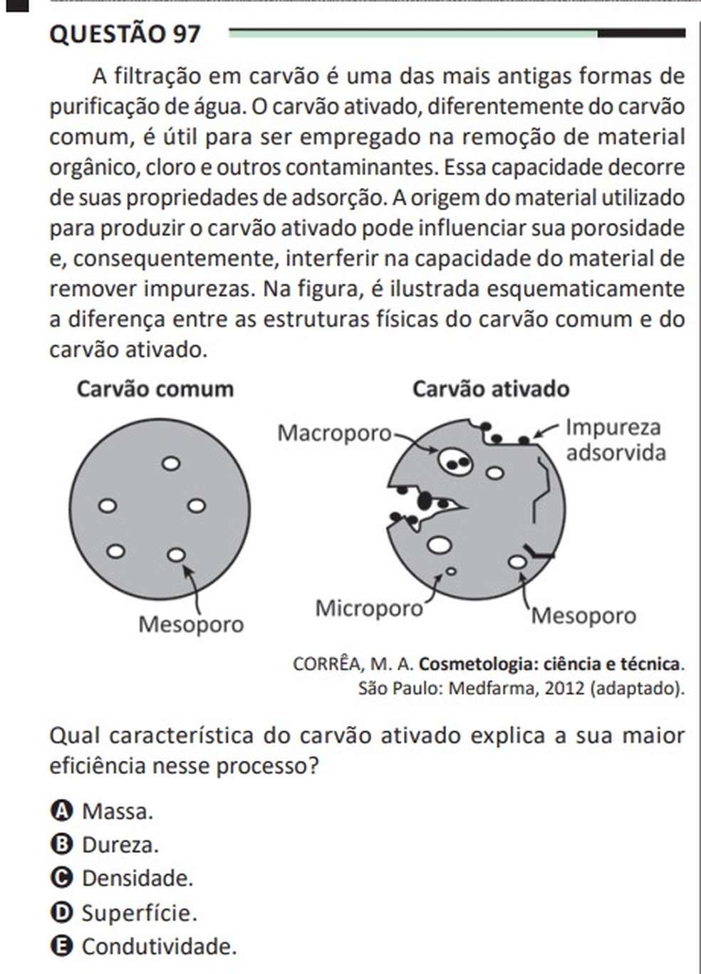 Enem: questão sobre química — Foto: Reprodução
