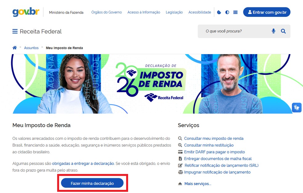 Em 'Meu Imposto de Renda', clique no botão 'Fazer minha declaração' — Foto: Reprodução