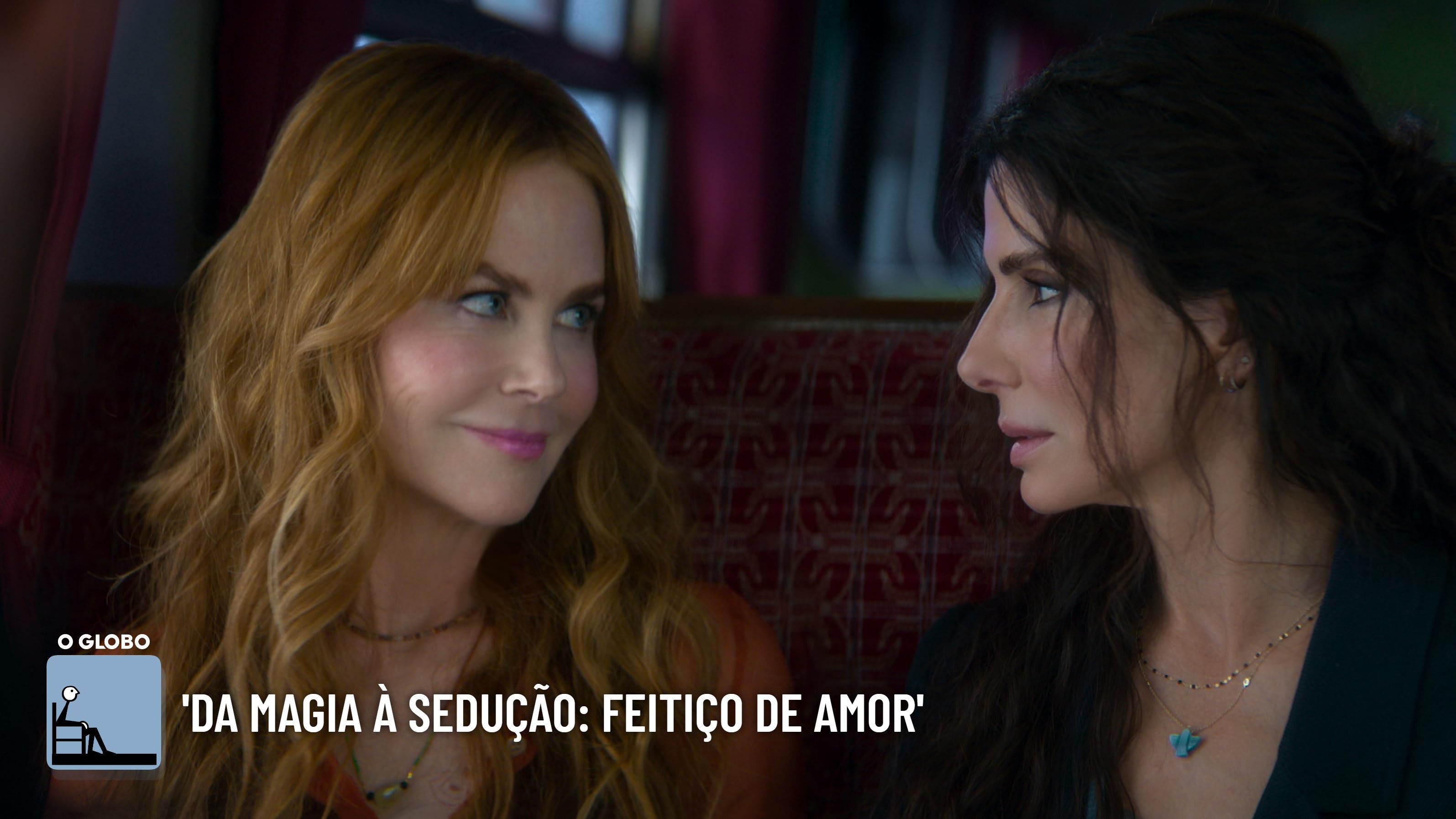 'Da magia à sedução: feitiço de amor': 'mensagens de sororidade' em clima de Sessão da Tarde - Foto