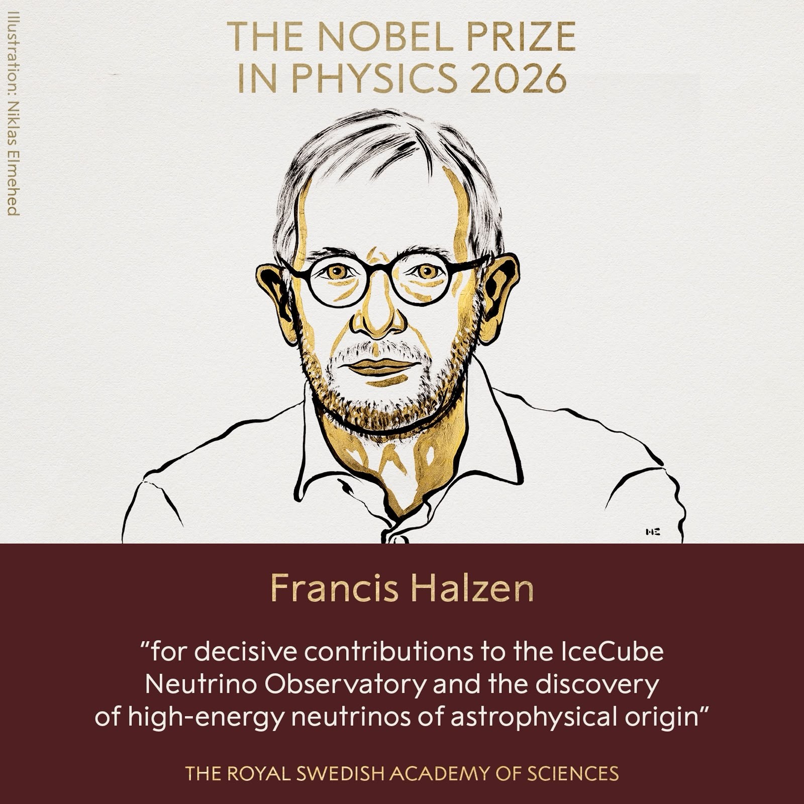 Nobel de Física 2026 vai para cientista que transformou gelo do Polo Sul em detector de neutrinos