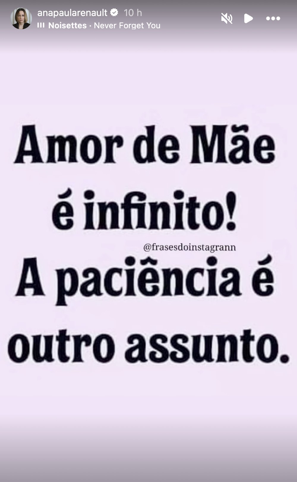 'Amor de mãe é infinito! A paciência é outro assunto', brinca Ana Paula ...