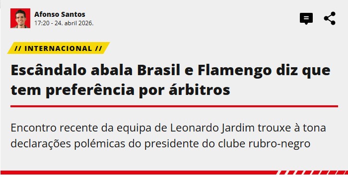 'Escândalo': jornal português repercute atuação da arbitragem na partida entre Flamengo e Vitória pela Copa do Brasil