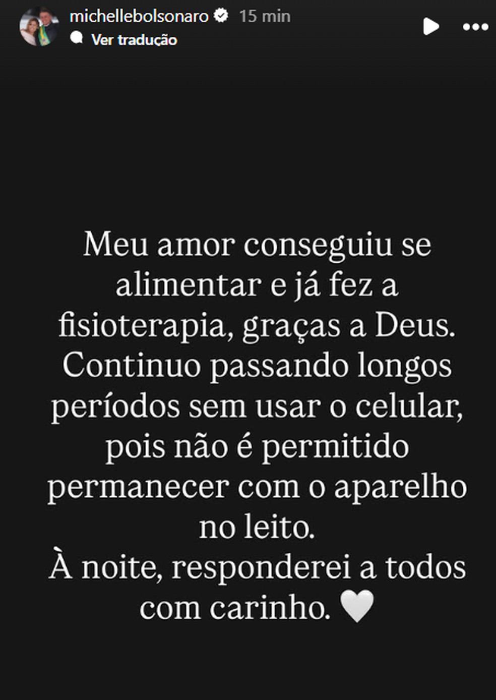 Michelle updates Jair Bolsonaro's status — Photo: Reproduction