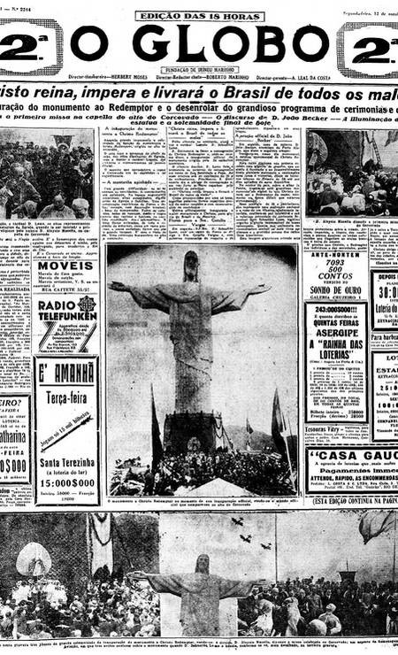 A primeira página da terceira edição do dia 12 de outubro de 1931, quando o Cristo foi inaugurado — Foto: Reprodução
