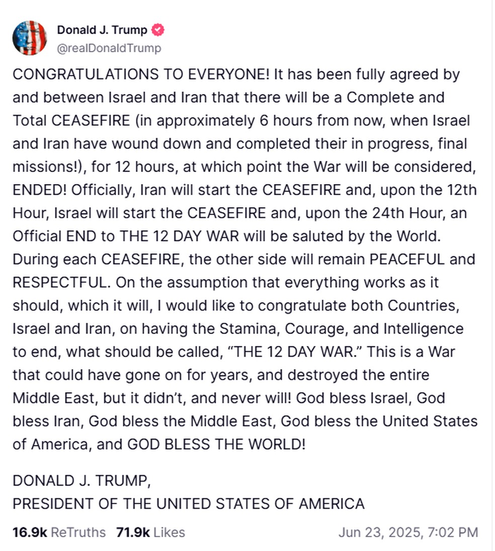 Presidente Donald Trump anuncia cessar-fogo entre Irã e Israel — Foto: Reprodução/Truth Social