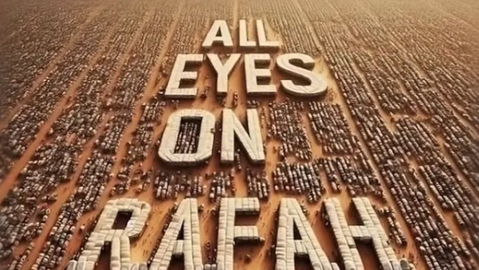 'Todos os olhos em Rafah': uma imagem de IA compartilhada mais de 40 milhões de vezes após ataque de Israel em zona humanitária