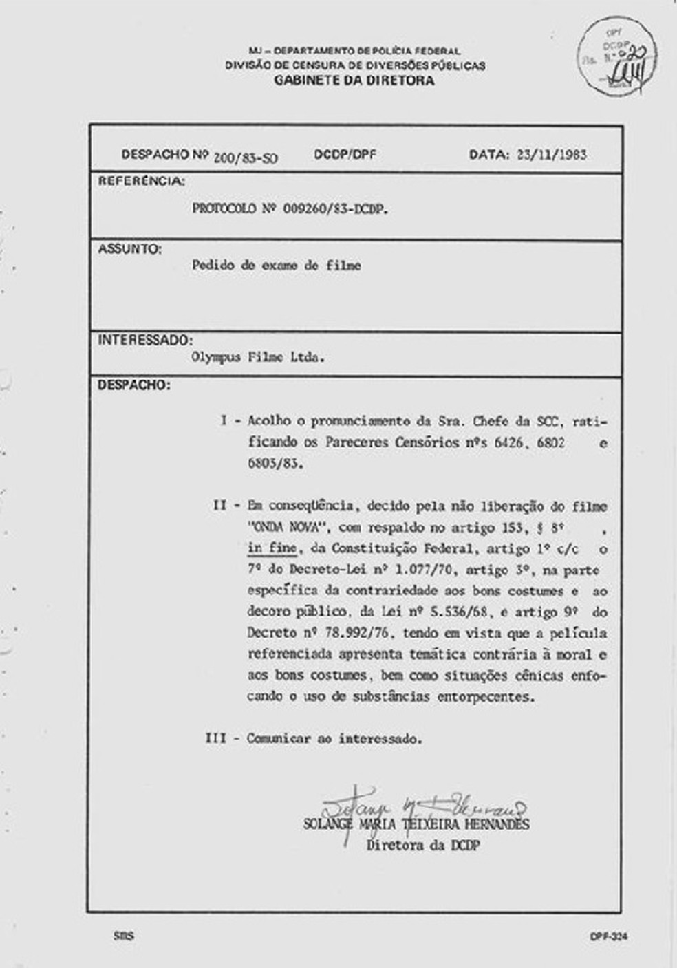 Proibição do filme "Onda nova" foi assinada por "Dona Solange" — Foto: Reprodução