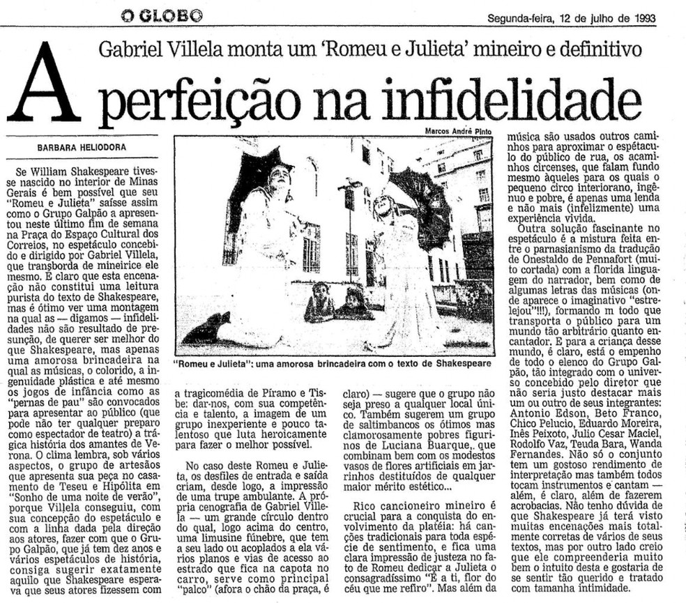 Crítica de Barbara Heliodora, 12/07/19993, Montagem do Grupo Galpão para Romeu e Julieta — Foto: Acervo GLOBO
