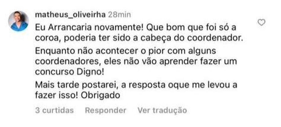 Comentário deixado por Matheus Oliveira em uma publicação, após a noite do concurso — Foto: Reprodução / Instagram
