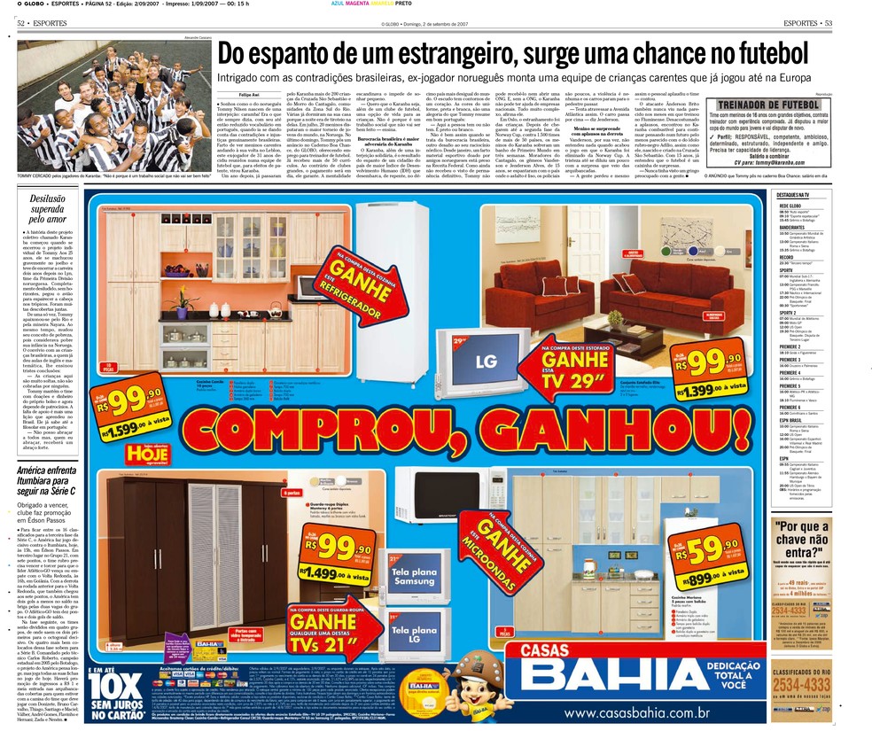Instituto Karanba foi tema de reportagem do GLOBO em 2007 por causa de um anúncio inusitado no jornal — Foto: Acervo O GLOBO