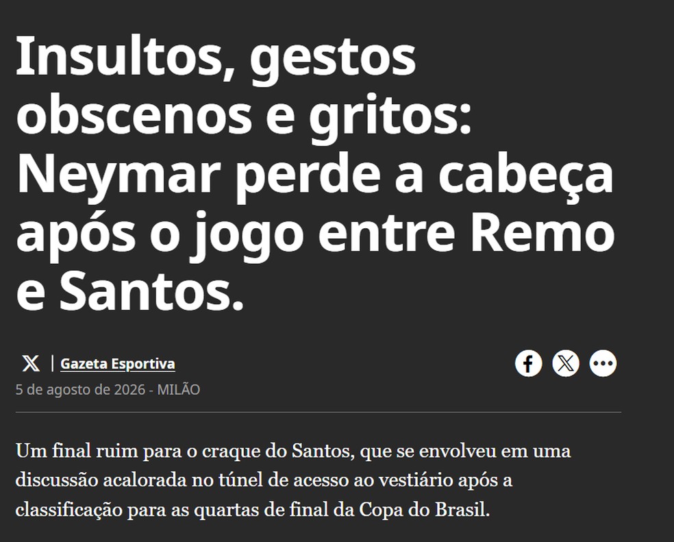 Gazzetta dello Sport repercute confusão envolvendo Neymar — Foto: Reprodução / Gazzetta dello Sport