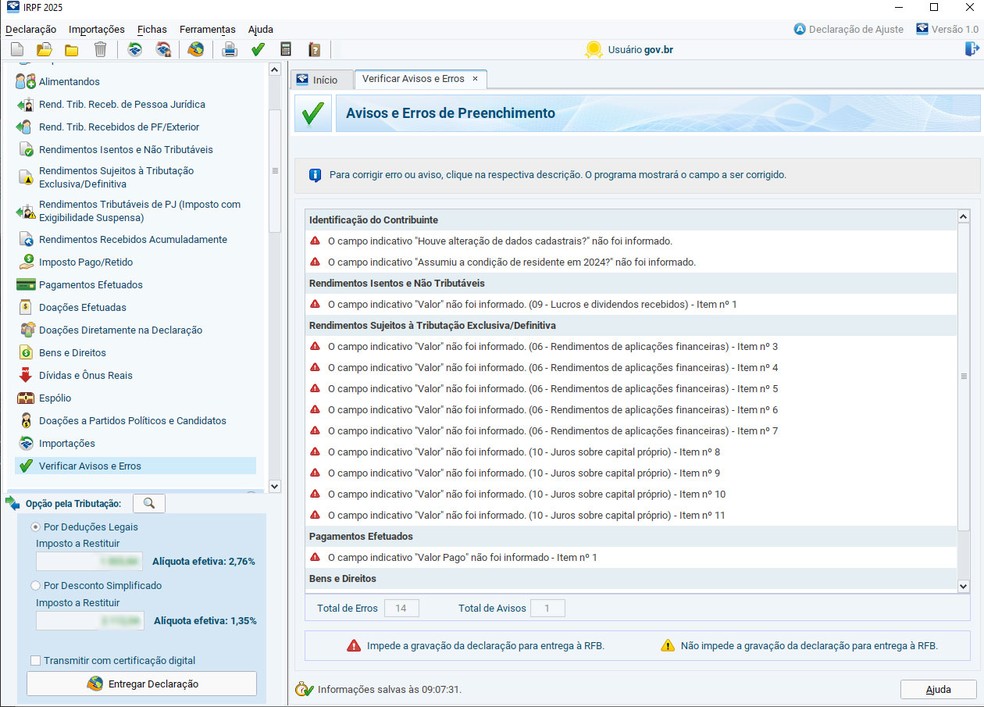 É importante verificar dados e inconsistências da pré-preenchida — Foto: Reprodução / IRPF 2025