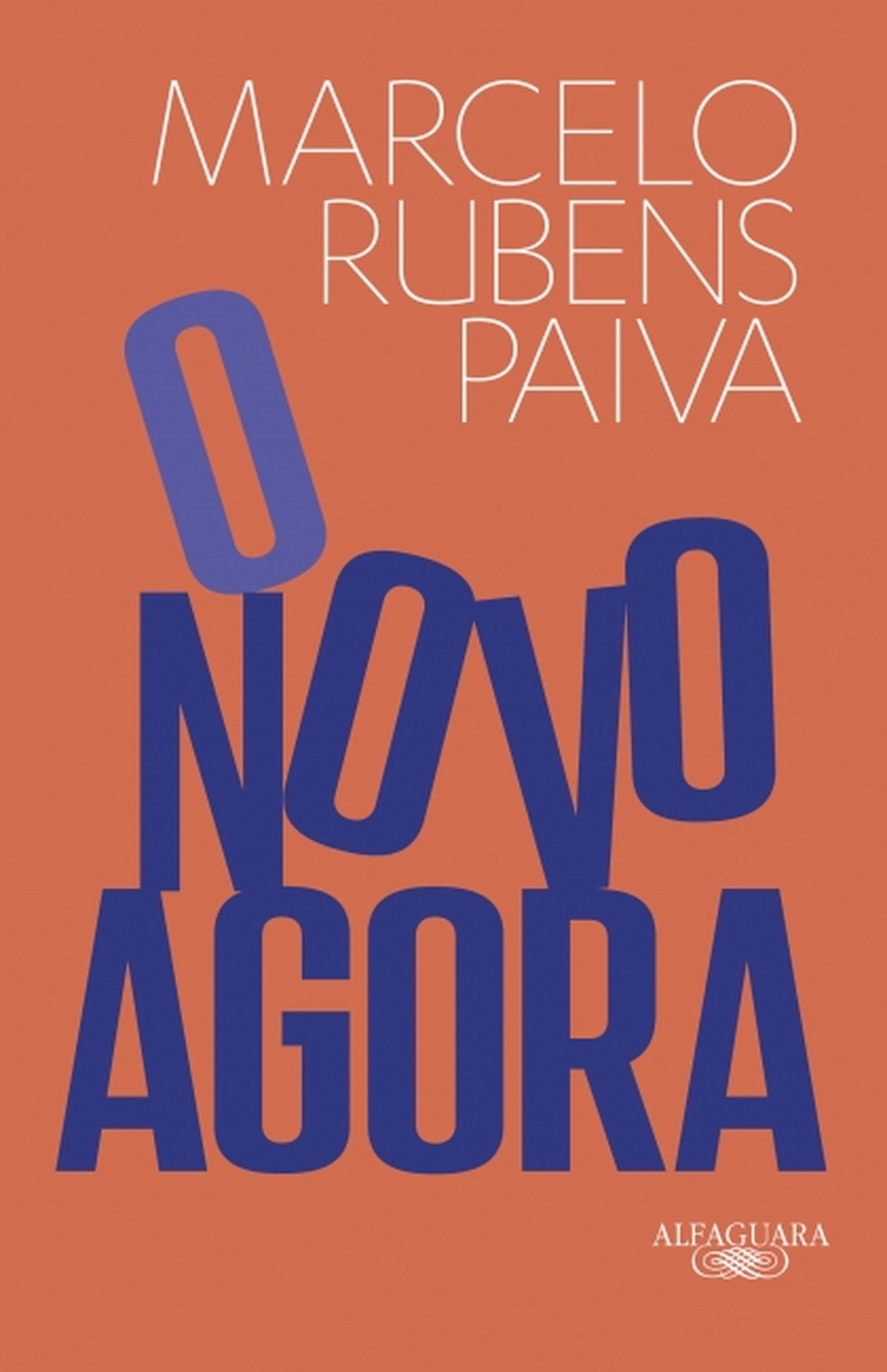 'O novo agora — Foto: Divulgação