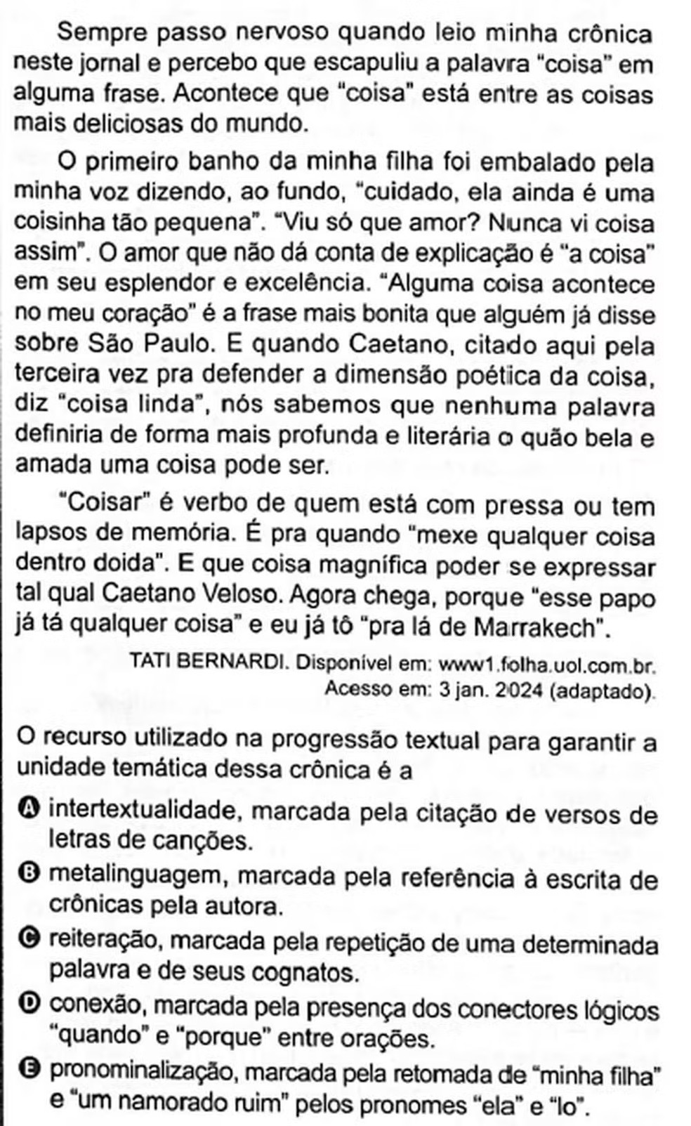 A questão do Enem lida por Caetano Veloso — Foto: Reprodução
